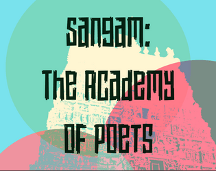 Sangam: Academy of Poets   - a system neutral one shot 