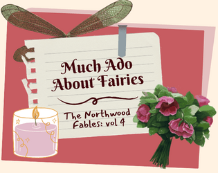 Much Ado About Fairies   - The fourth mystery party game of the Northwood Fables 