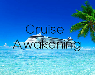 Cruise awakening