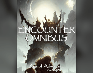 Age of Adventure RPG - Encounter Omnibus  