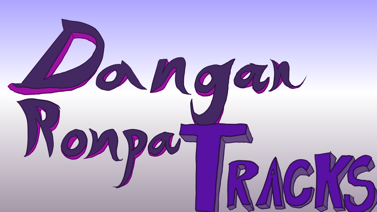 Danganronpa: Tracks