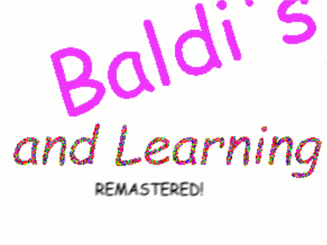 Baldi's And Learning 1: the first one