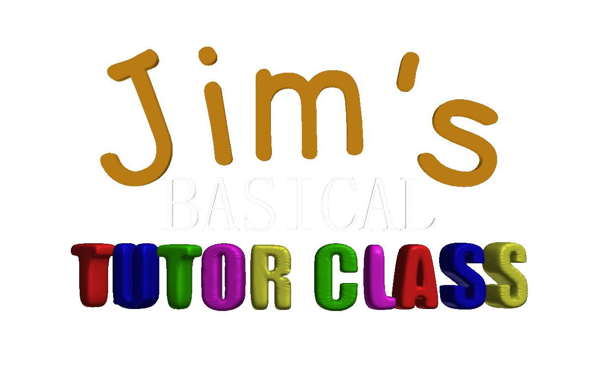 Jim's Basical Tutor Class