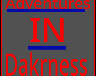 Adventures in Darkness