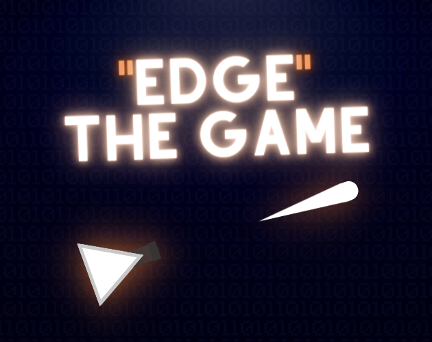 "EDGE" the game