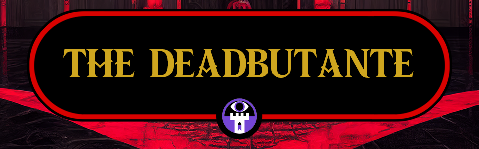 The Deadbutante