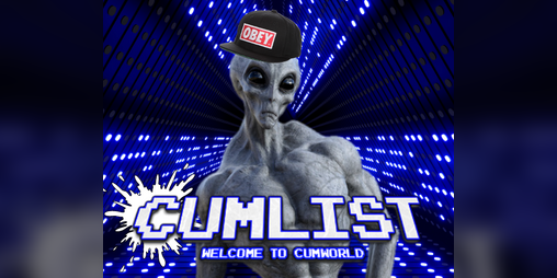 Cover image for Cumlist: Welcome To Cumworld