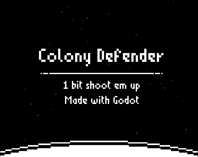 Colony Defender | 1 bit shoot em up