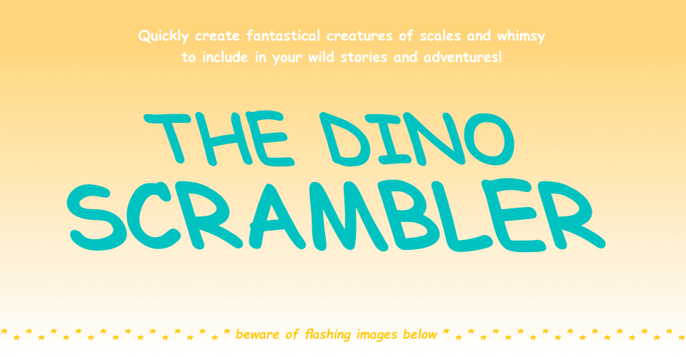 The Dino Scrambler