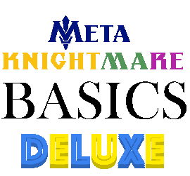 Meta Knightmare Basics DELUXE