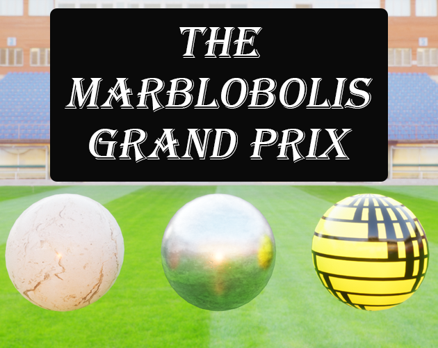 Marblobolis Grand Prix