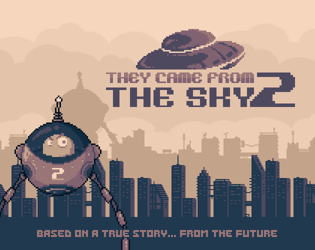 Update Patch Notes - January 25, 2023 - They Came From the Sky 2 by ...