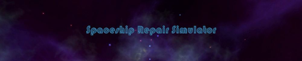 Space Ship Repair Simulator