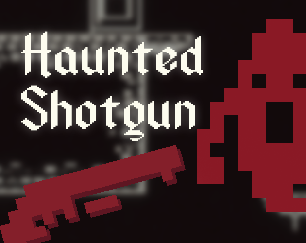 Cover image for Haunted Shotgun