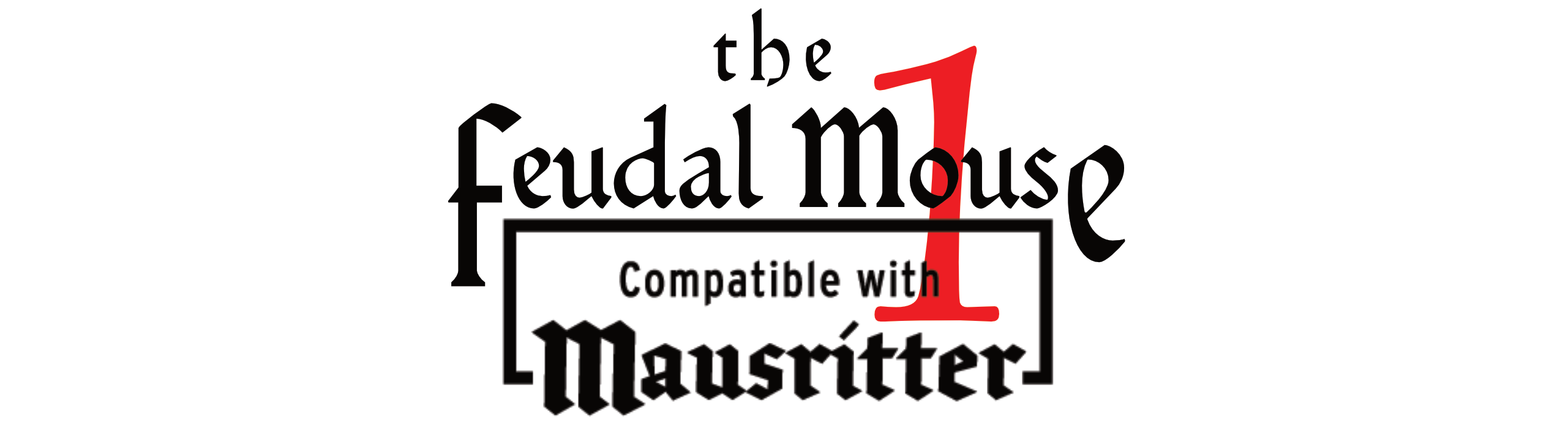 the Feudal Mouse