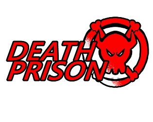 death prison