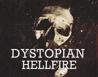 Dystopian Hellfire