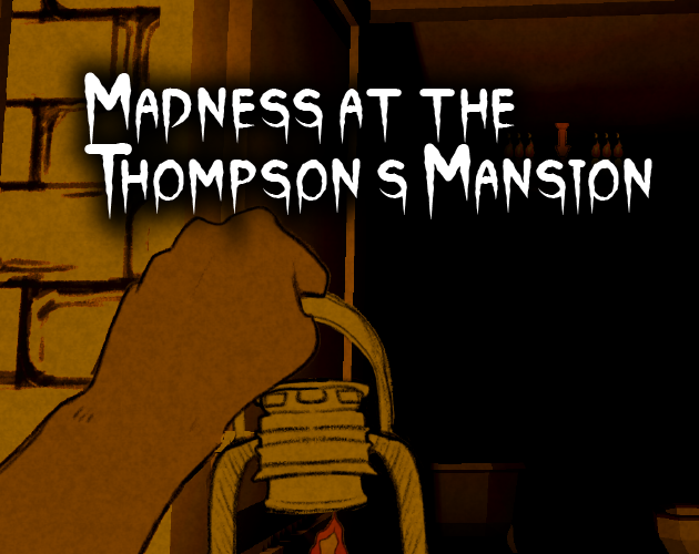 Madness at the Thompson's Mansion cover