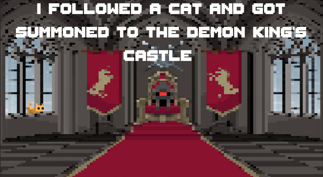 I Followed a Cat and Got Summoned to the Demon King's Castle