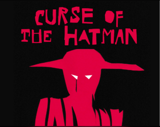 Curse of the Hat Man: Compatible with the Mothership RPG   - While staying at a caravanserai, travelers are hunted by a mysterious figure, The Hat Man. Can they survive the night? 