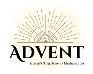 Advent   - A one page RPG about a god willing themself into existence 