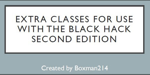 Cover image for Extra Classes for The Black Hack 2e
