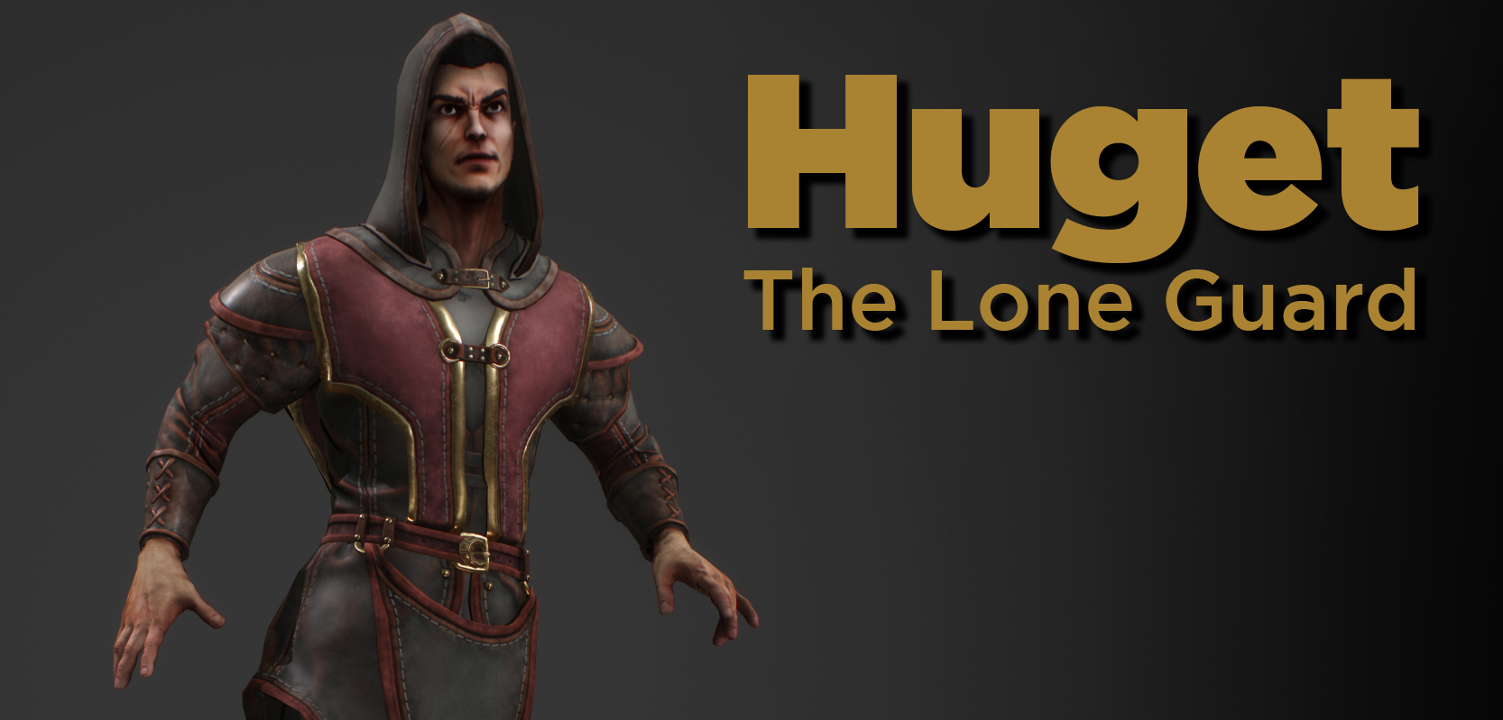 Huget | The Lone Guard