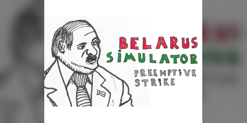 Cover image for Belarus Simulator: Preventive Strike