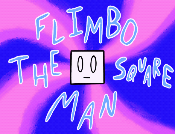 Flimbo The Square Man