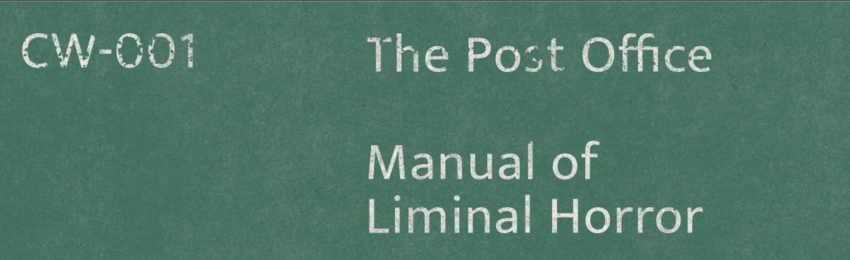 The Post Office Manual of Liminal Horror