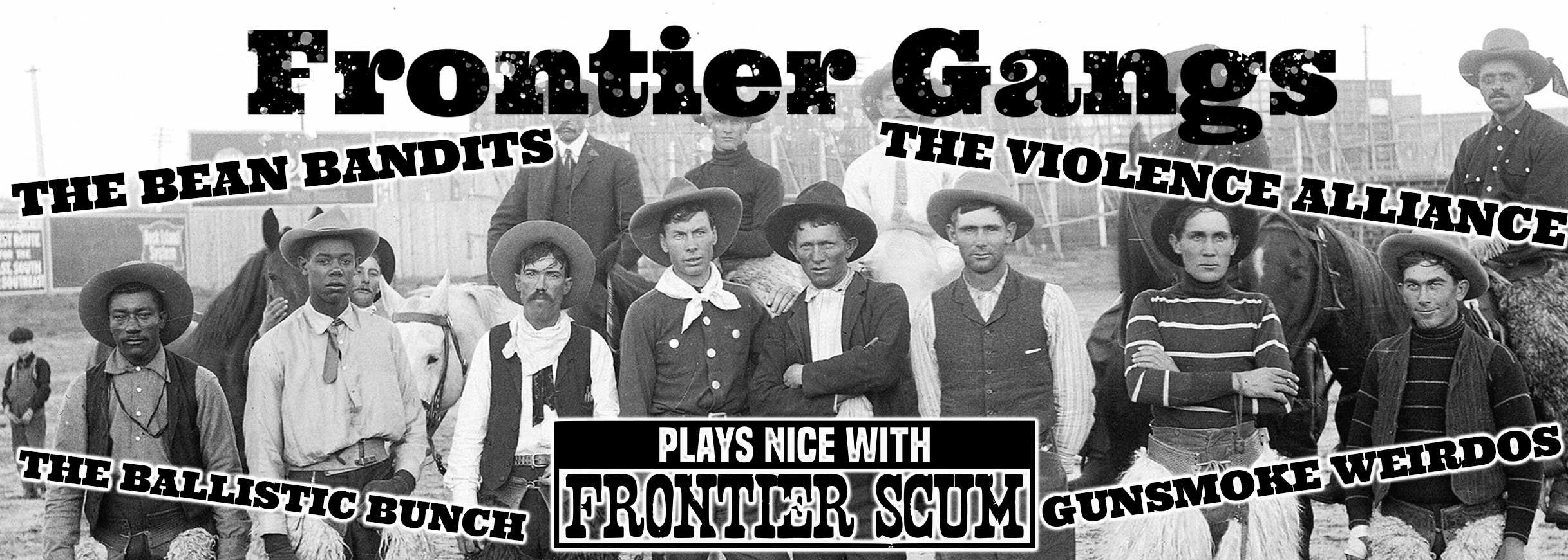 Frontier Gangs