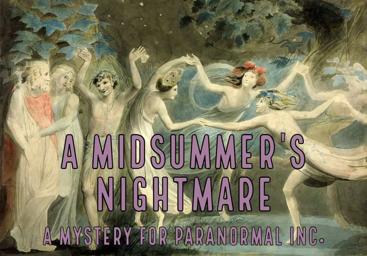 A Midsummer's Nightmare