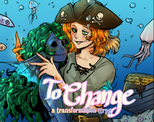 To Change   - Transformational TTRPG using tarot 