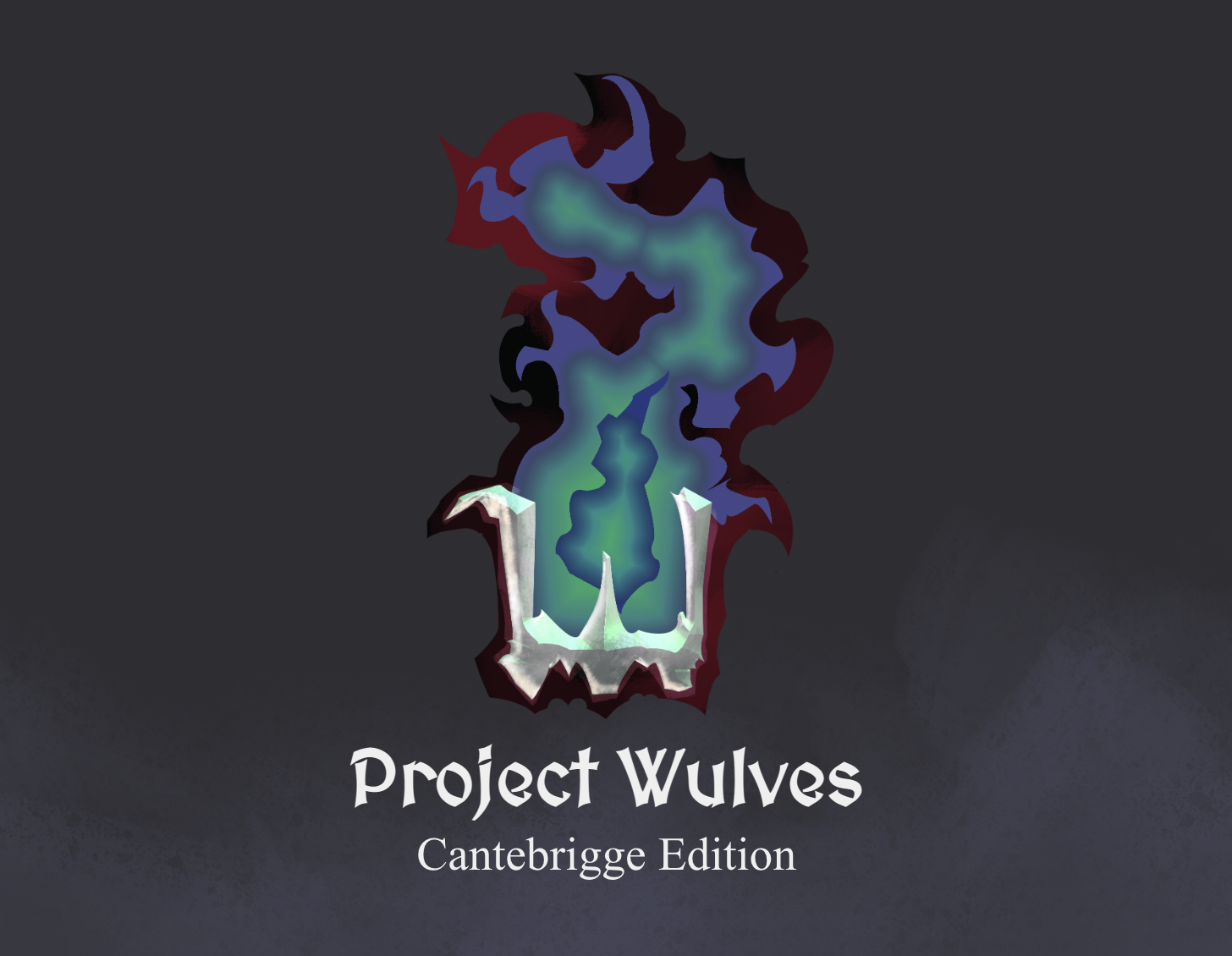 Project Wulves: Cantebrigge Edition