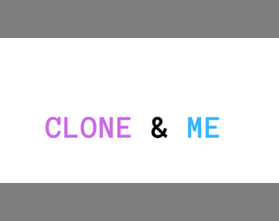 Clone & Me   - A Laser & Feelings Hack for playing clones struggling with their identity. 