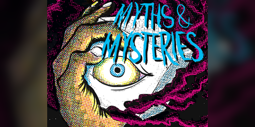Cover image for Myths&Mysteries