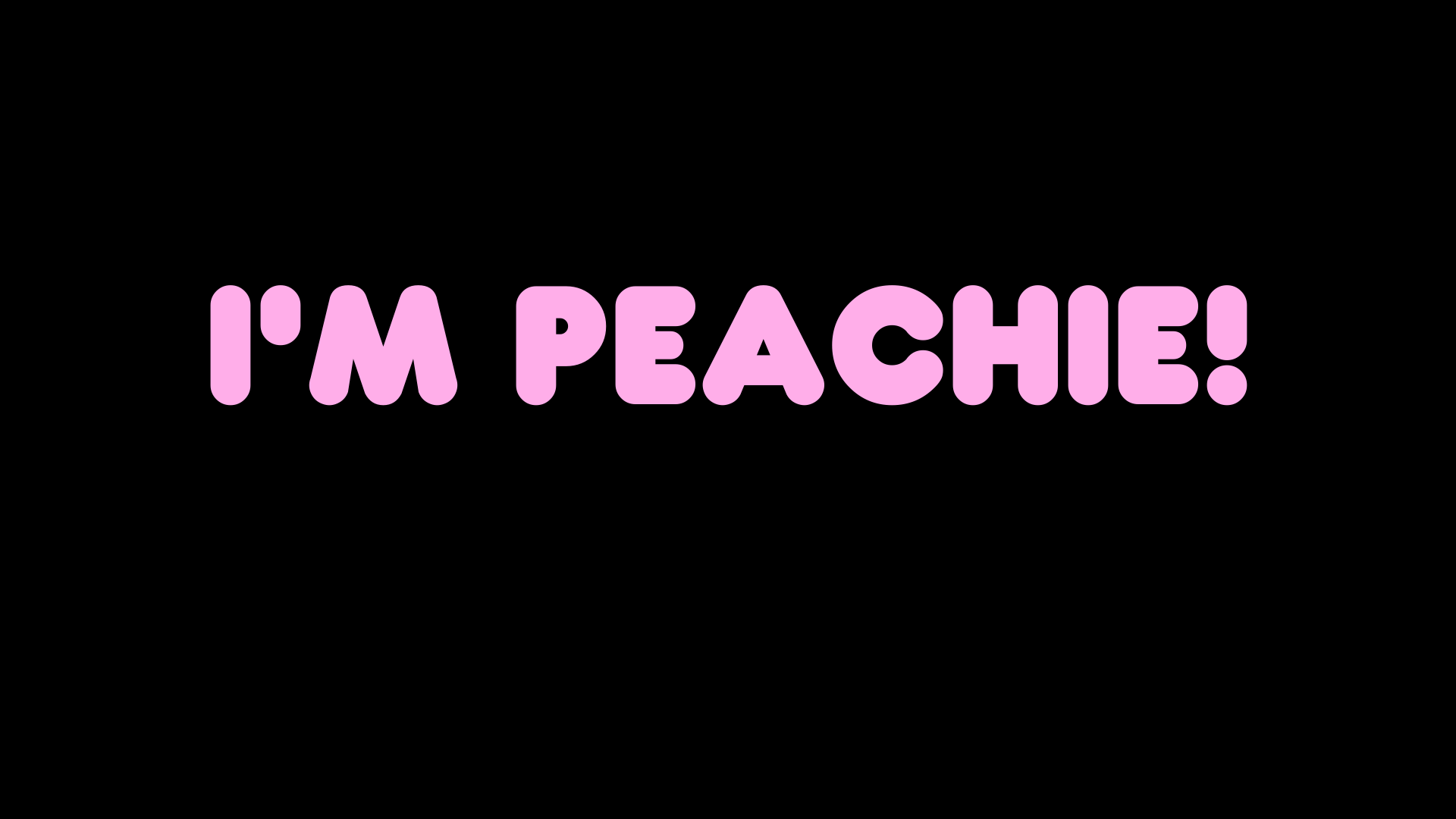 I'm Peachie!