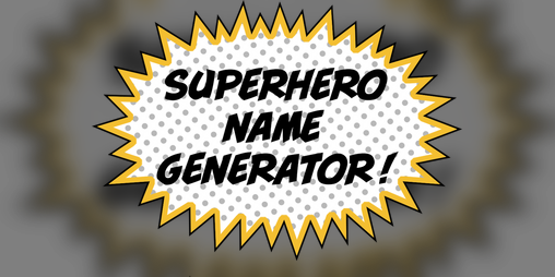 Super Hero Name Generator by Alex Rinehart