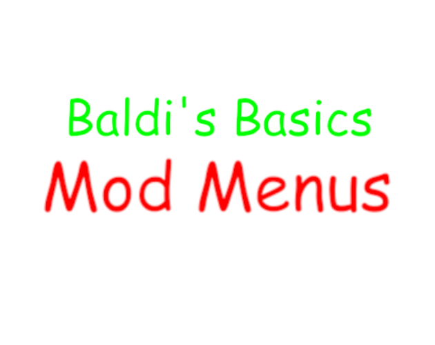 CHEAT MENU MOD!  Baldi's Basics 