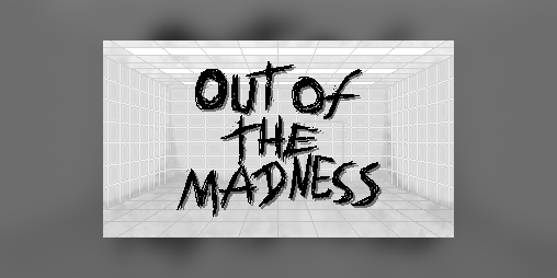 Cover image for Out of the Madness