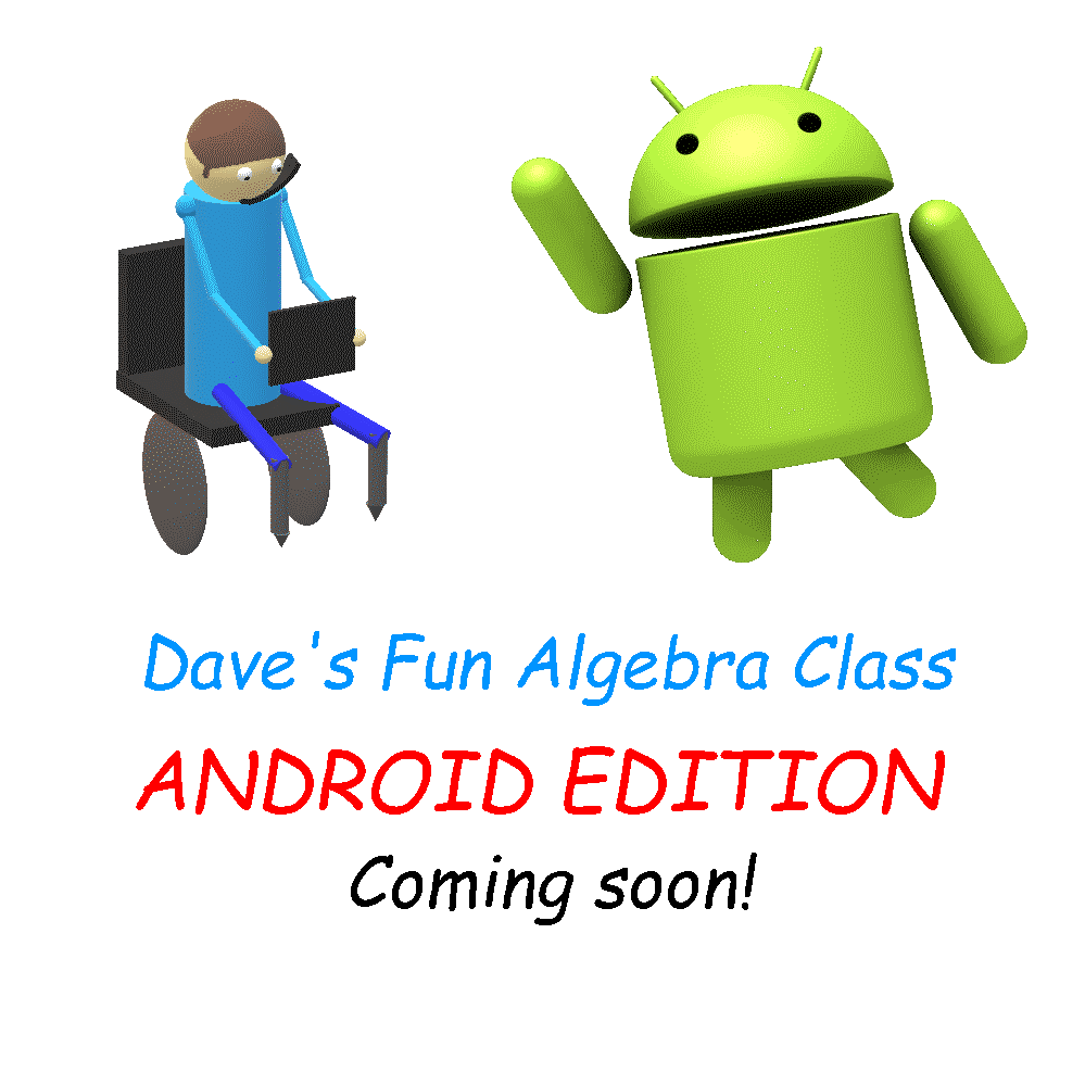 Dave fun Algebra class.