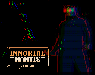 Cover image for Immortal Mantis - Revenge (DEMO)