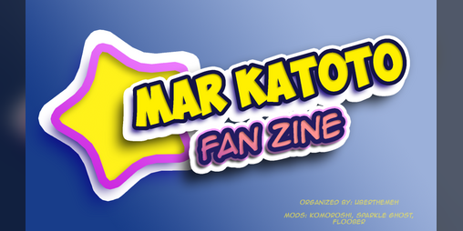 Cover image for Mar Katoto Fan Zine 2022