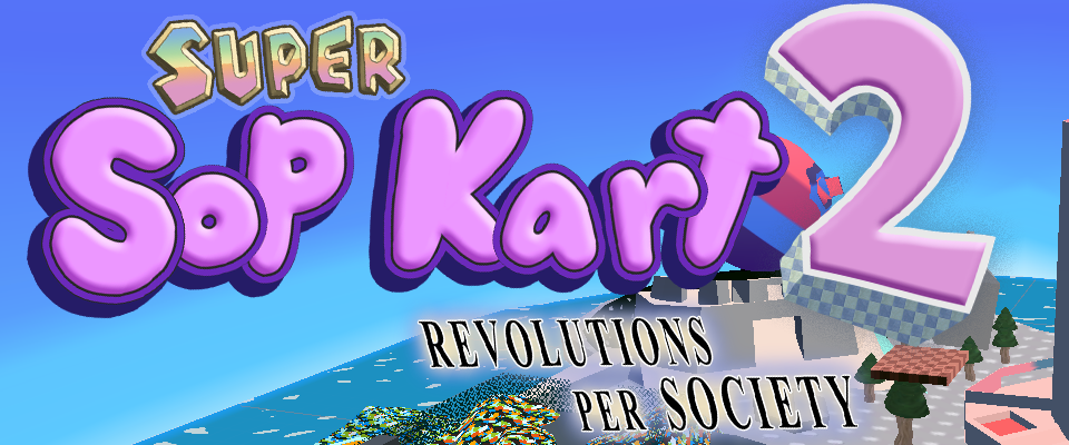 Super SoP Kart Racer 2: Revolutions Per Society