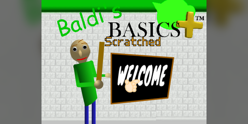 Baldi's Basics - Discuss Scratch
