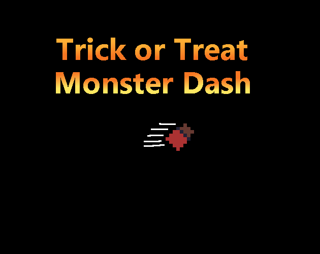 Trick or Treat Monster Dash