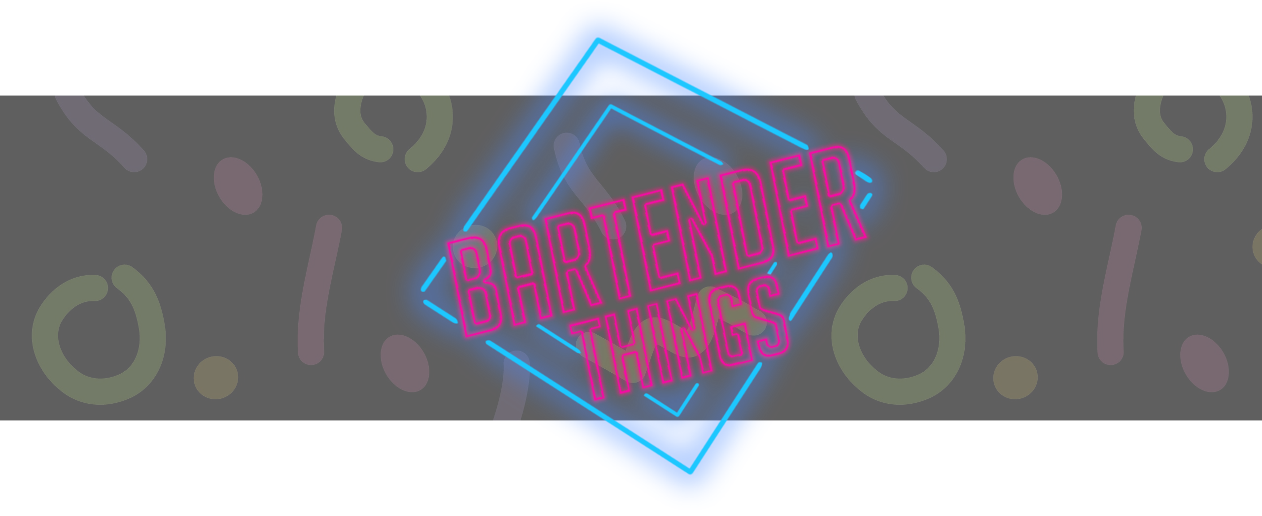 Bartender Things