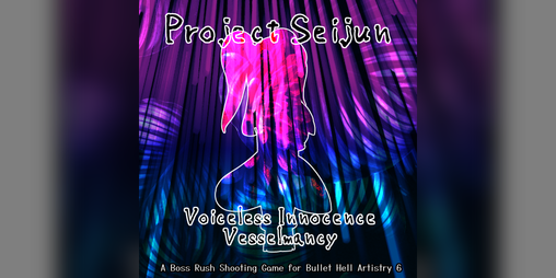 Cover image for Project Seijun: Voiceless Innocence Vesselmancy