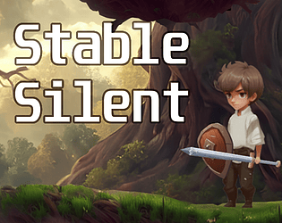 Stable Silent