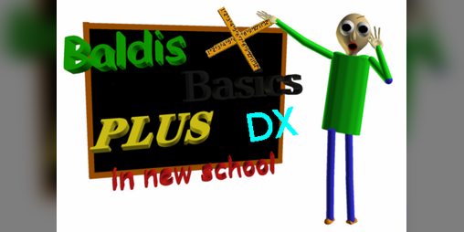 Cover image for Baldi's basics in new school DX (CANCELLED)